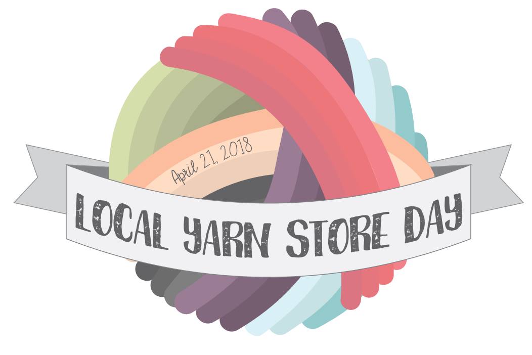 Local Yarn Store Day 2018